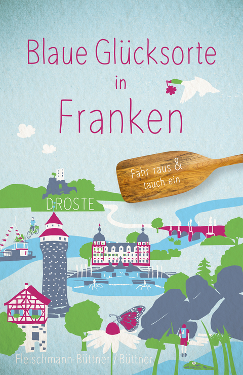 Blaue Glücksorte in Franken - Susanne Fleischmann-Büttner, Karl-Friedrich Büttner