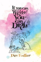If you can write you can draw - Dov Fedler
