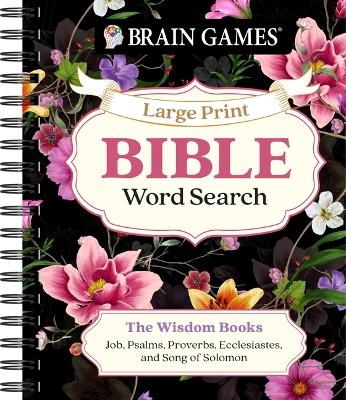 Brain Games - Large Print Bible Word Search: The Wisdom Books -  Publications International Ltd,  Brain Games