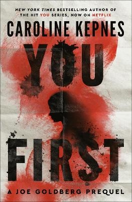 You First - Caroline Kepnes