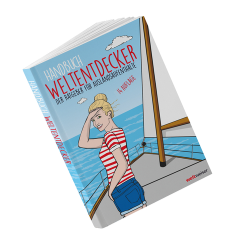 Handbuch Weltentdecker. Der Ratgeber f&uuml;r Auslandsaufenthalte - Thomas Terbeck,  weltweiser-Team