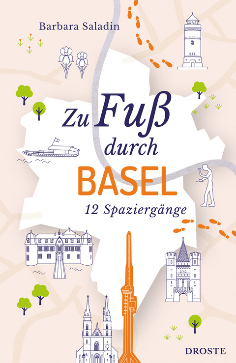 Zu Fuß durch Basel - Barbara Saladin