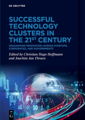 Successful Technology Clusters in the 21st Century