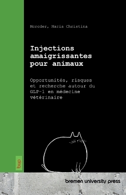 Injections amaigrissantes pour animaux - Maria Christina Moroder