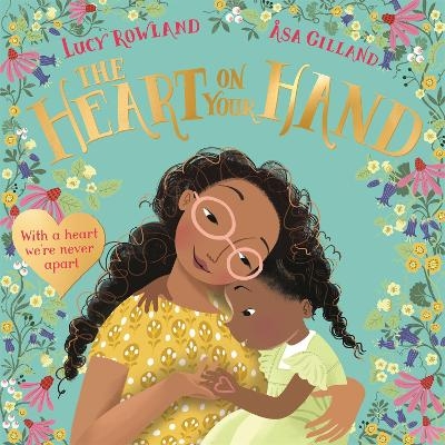 The Heart on Your Hand - Lucy Rowland