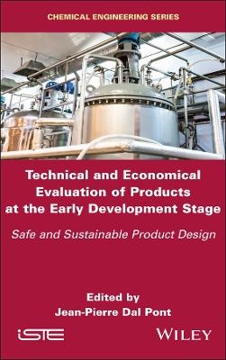 Technical and Economical Evaluation of Products at the Early Development Stage