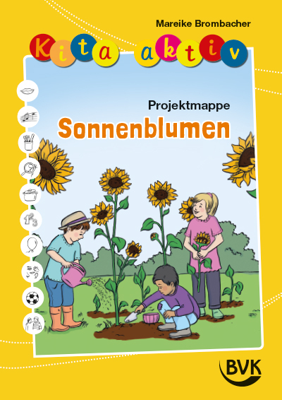 Kita aktiv Projektmappe Sonnenblumen - Mareike Brombacher