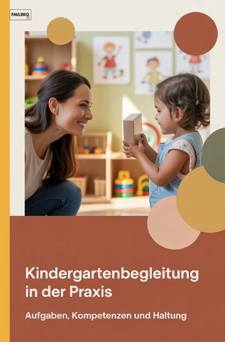 Kindergartenbegleitung in der Praxis