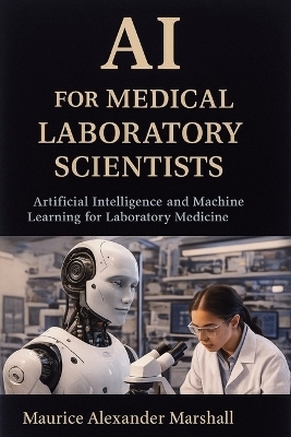 AI for Medical Laboratory Scientists