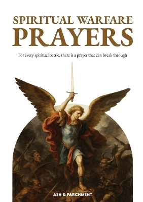 Spiritual Warfare Prayers -  & Ash Parchment