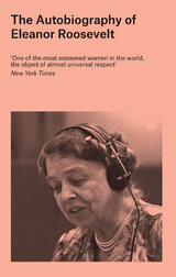 Autobiography of Eleanor Roosevelt -  Eleanor Roosevelt