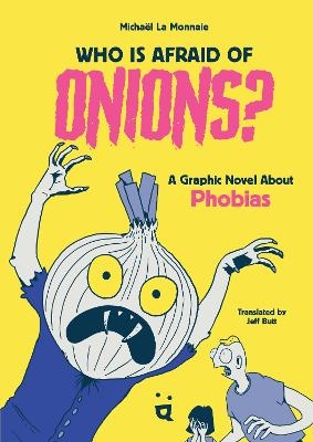 We are All Afraid of Onions - Michael LaMonnaie