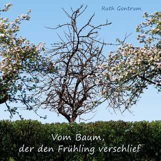 Vom Baum, der den Frühling verschlief