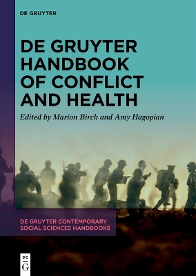 De Gruyter Handbook of Conflict and Health