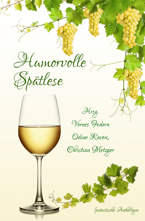 Humorvolle Sp&auml;tlese - Agga Kastell, Andrea Tillmanns, Roswitha B&ouml;hm, Beatrice Sonntag, Kegler Veronika, Silke Katharina Weiler, Jutta Ehmke, Janice Wollenberg, Ulrike Gr&ouml;mling