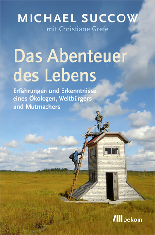 Das Abenteuer des Lebens