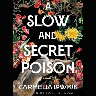Slow and Secret Poison