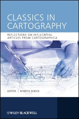 Classics in Cartography – Reflections on Influential Articles from Cartographica - 