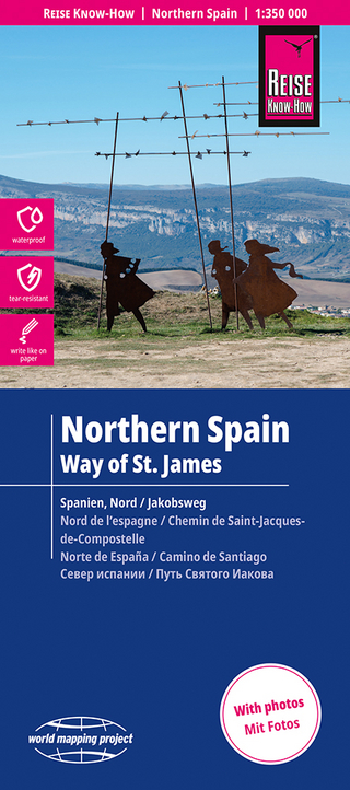 Reise Know-How Landkarte Spanien Nord mit Jakobsweg | Northern Spain and Way of St. James (1:350.000)