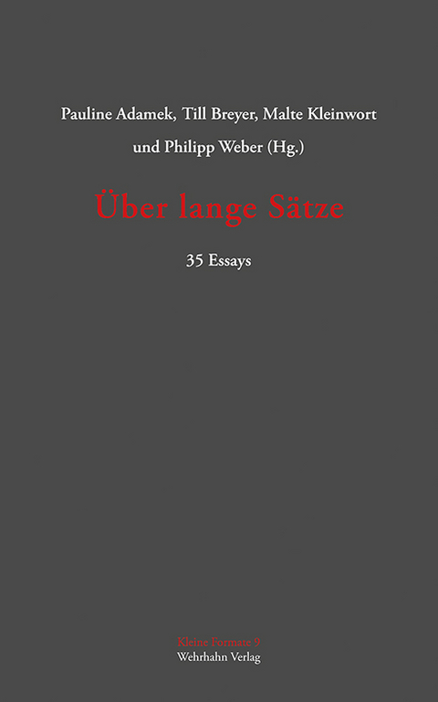&Uuml;ber lange S&auml;tze - 