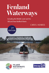 Fenland Waterways - Chris Howes,  Imray,  Inland Waterways Association