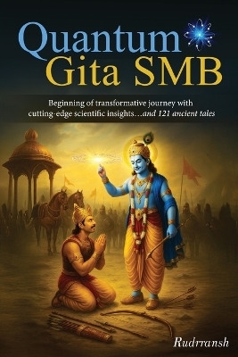 Quantum Gita SMB
