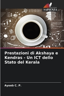 Prestazioni di Akshaya e Kendras - Un ICT dello Stato del Kerala