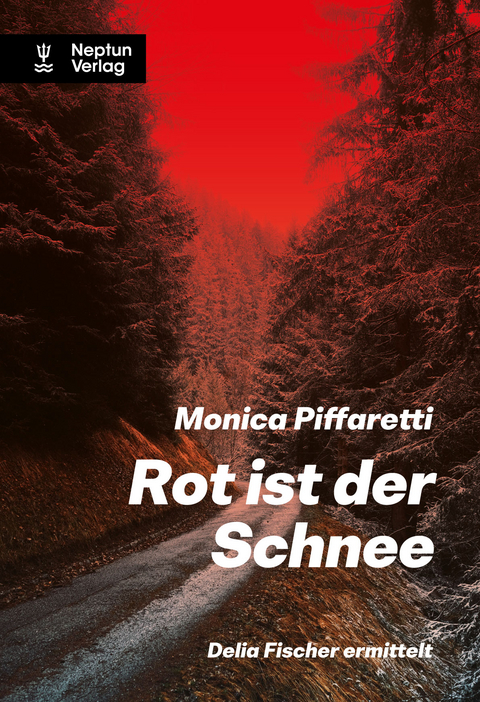 Rot ist der Schnee - Monica Piffaretti