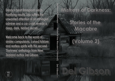 Mistress of Darkness: Stories of the Macabre Volume 2 - del Gibson
