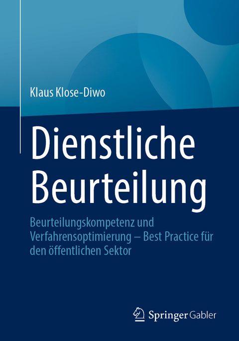 Dienstliche Beurteilung - Klaus Klose-Diwo