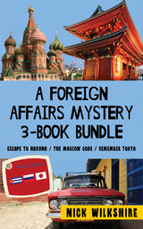 A Foreign Affairs Mystery 3-Book Bundle - Nick Wilkshire