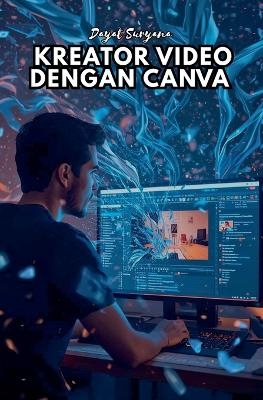 Kreator Video dengan Canva - Dayat Suryana