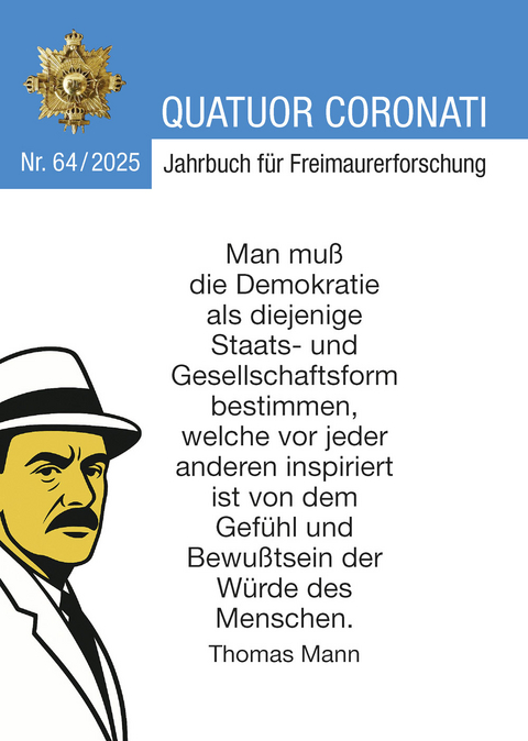 Quatuor Coronati Jahrbuch f&uuml;r Freimaurerforschung Nr. 64/2025