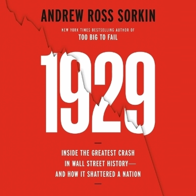 1929 - Andrew Ross Sorkin