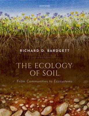 The Ecology of Soil