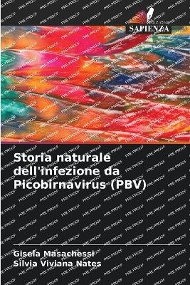 Storia naturale dell'infezione da Picobirnavirus (PBV)