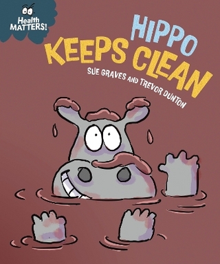 Health Matters: Hippo Keeps Clean