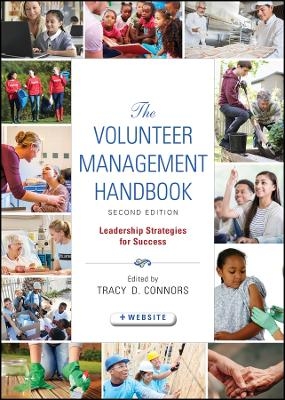 The Volunteer Management Handbook, Second Edition + website &ndash; Leadership Strategies for Success - TD Connors