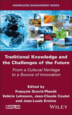 Traditional Knowledge and the Challenges of the Future - 