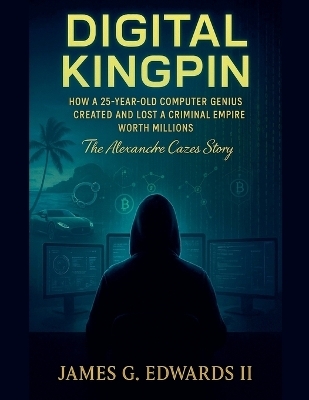 Digital Kingpin