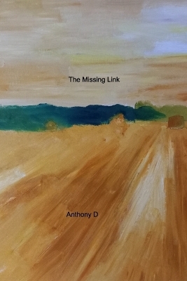 The Missing Link - Anthony D