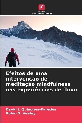 Efeitos de uma intervenção de meditação mindfulness nas experiências de fluxo