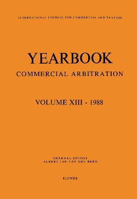 Yearbook Commercial Arbitration Volume XIII - 1988 - Albert Jan van den Berg