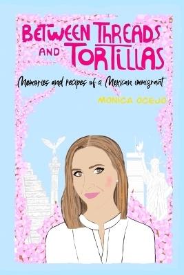 Between Threads and Tortillas