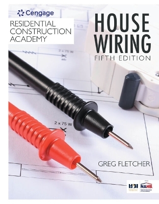MindTap for Fletcher's Residential Construction Academy: House Wiring,  2 terms Printed Access Card - Gregory Fletcher