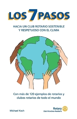 Los 7 pasos hacia un club rotario sostenible y respetuoso con el clima