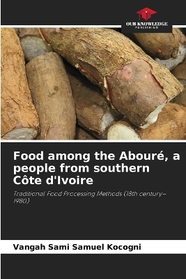 Food among the Abouré, a people from southern Côte d'Ivoire