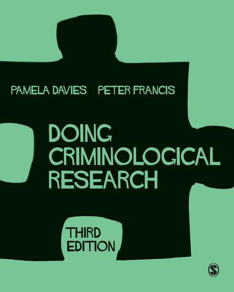 Doing Criminological Research - Pamela Davies, Peter Francis