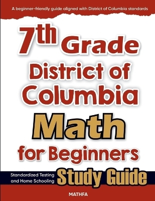 7th Grade District of Colombia Math for Beginners