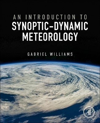 An Introduction to Synoptic-Dynamic Meteorology - Gabriel Williams